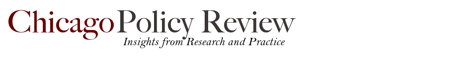 Chicago Policy Review - 